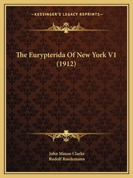 Paperback The Eurypterida Of New York V1 (1912) Book