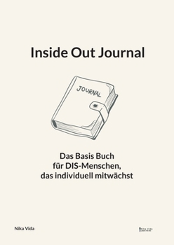 Paperback Inside Out Journal Basis Buch: DAS Journal für DIS-Systeme [German] Book