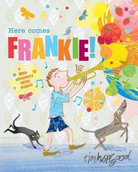 Hardcover Here Comes Frankie! Book