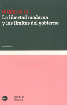 Paperback La Libertad Moderna Y Los Límites del Gobierno [Spanish] Book
