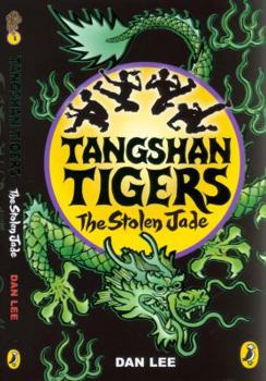 Paperback The Stolen Jade (Tangshan Tigers) Book