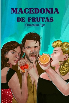 Paperback Macedonia de frutas: Colección completa de Afrodisiacos [Spanish] Book