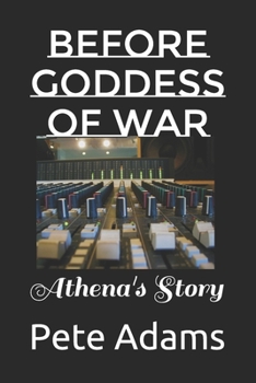 Paperback Before Goddess of War: Athena's Story Book