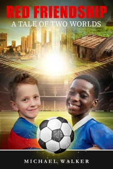 Paperback Red Friendship: A Tale of Two Worlds Book