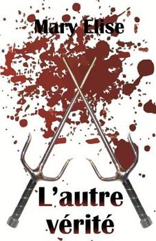 Paperback L'Autre Vérité [French] Book