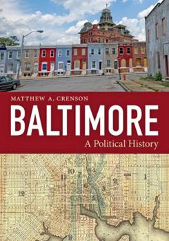 Hardcover Baltimore: A Political History Book