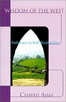 Paperback Wisdom of the West : Pathways to Self-Realization Book