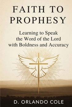 Paperback Faith to Prophesy Book