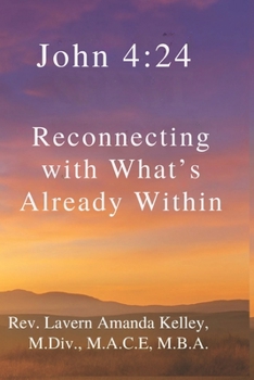 Paperback Reconnecting with What's Already Within Book