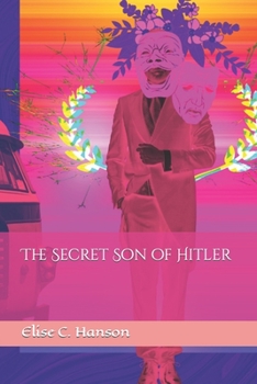 Paperback The Secret Son of Hitler Book