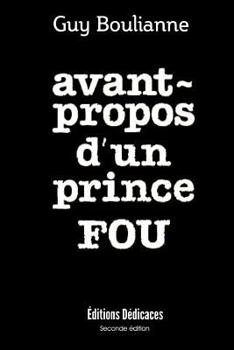 Paperback Avant-propos d'un prince fou [French] Book