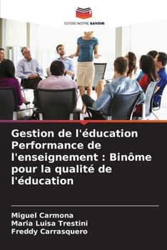 Paperback Gestion de l'éducation Performance de l'enseignement: Binôme pour la qualité de l'éducation [French] Book
