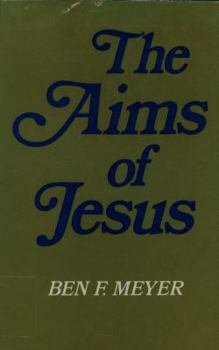 Hardcover The Aims of Jesus Book