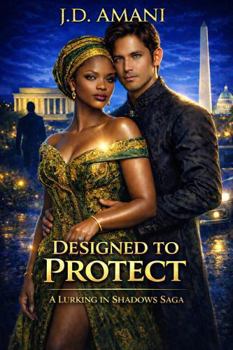 Paperback DESIGNED TO PROTECT: A Lurking in Shadows Saga Book