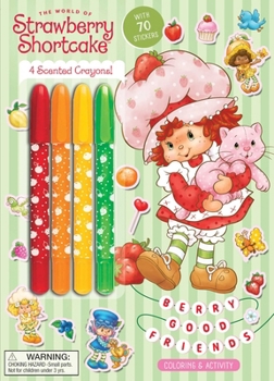 Paperback Strawberry Shortcake: Berry Good Friends! Book