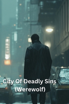 Paperback City Of Deadly Sins (Werewolf) Book