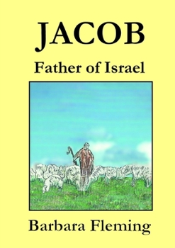 Paperback Jacob: Father of Israel Book