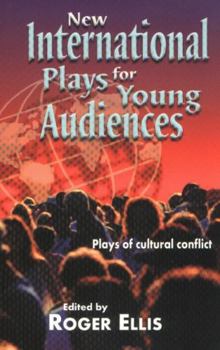 Paperback New International Plays for Young Audiences: Plays of Cultural Conflict Book