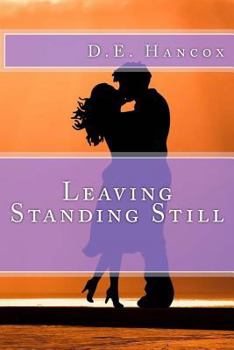 Paperback Leaving Standing Still Book