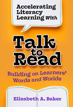 Accelerating Learning with Talk to Read (Language and Literacy)