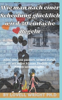 Paperback Wie man nach einer Scheidung glücklich wird 50 einfache Regeln [German] Book