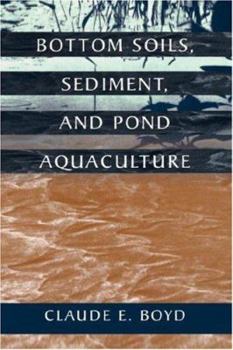 Hardcover Bottom Soils, Sediment, and Pond Aquaculture Book