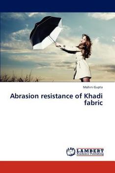 Paperback Abrasion Resistance of Khadi Fabric Book