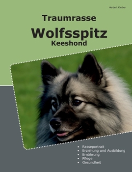 Paperback Traumrasse Wolfsspitz: Keeshond [German] Book