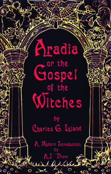 Paperback Aradia or the Gospel of the Witches Book