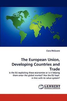 Paperback The European Union, Developing Countries and Trade Book