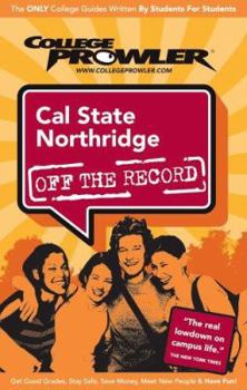 Paperback Cal State Northridge - College Prowler Guide (Off The Record) Book