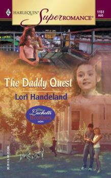 Mass Market Paperback The Daddy's Quest the Luchetti Brothers Book