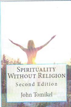 Paperback Spirituality Without Religion: Second Edition Book