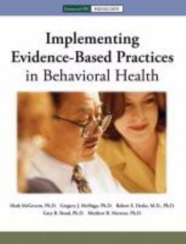 Paperback Implementing Evidence-Based Practices in Behavioral Health Book