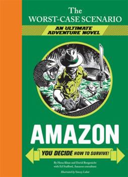 Hardcover The Worst-Case Scenario: Amazon (an Ultimate Adventure Novel) Book