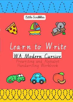 Paperback Learn to Write WA Modern Cursive: Prewriting and Alphabet Handwriting Workbook Book