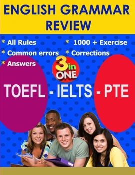 Paperback IELTS PTE TOEFL GRAMMAR Rules and Exercise Practice: All Grammar Rules, Common Errors, Corrections and answer Explanations Book