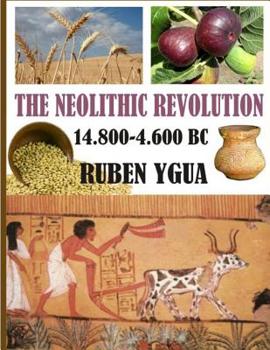 The Neolithic Revolution