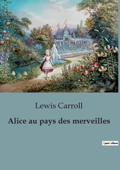 Paperback Alice au pays des merveilles [French] Book