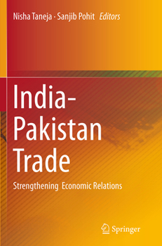 India-Pakistan Trade: Strengthening Economic Relations