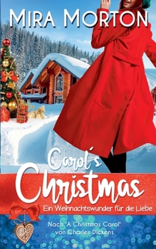 Paperback Carol's Christmas: Ein Weihnachtswunder für die Liebe [German] Book