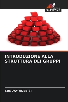 Paperback Introduzione Alla Struttura Dei Gruppi [Italian] Book
