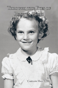 Paperback Through the Eyes of Reneie's Child Book