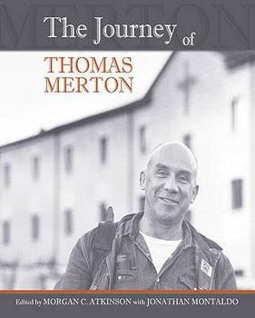 Paperback The Journey of Thomas Merton Book
