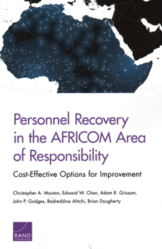 Paperback Personnel Recovery in the Africom Area of Responsibility: Cost-Effective Options for Improvement Book