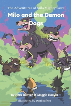 Paperback Milo and the Demon Dogs Book