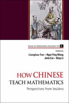 Hardcover How Chinese Teach Mathematics Book