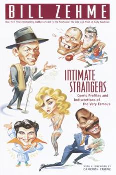 Paperback Intimate Strangers: Comic Profiles and Indiscretions of the Very Famous Book