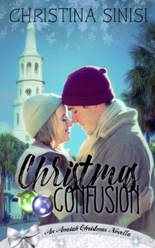 Christmas Confusion - Book #1 of the Summer Creek