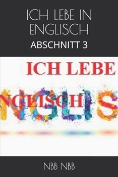 Paperback Ich Lebe in Englisch: Abschnitt 3 [German] Book